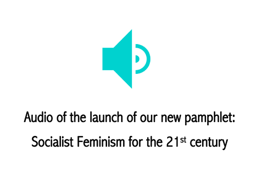 Pamphlet #02: Socialist Feminism for the 21st Century